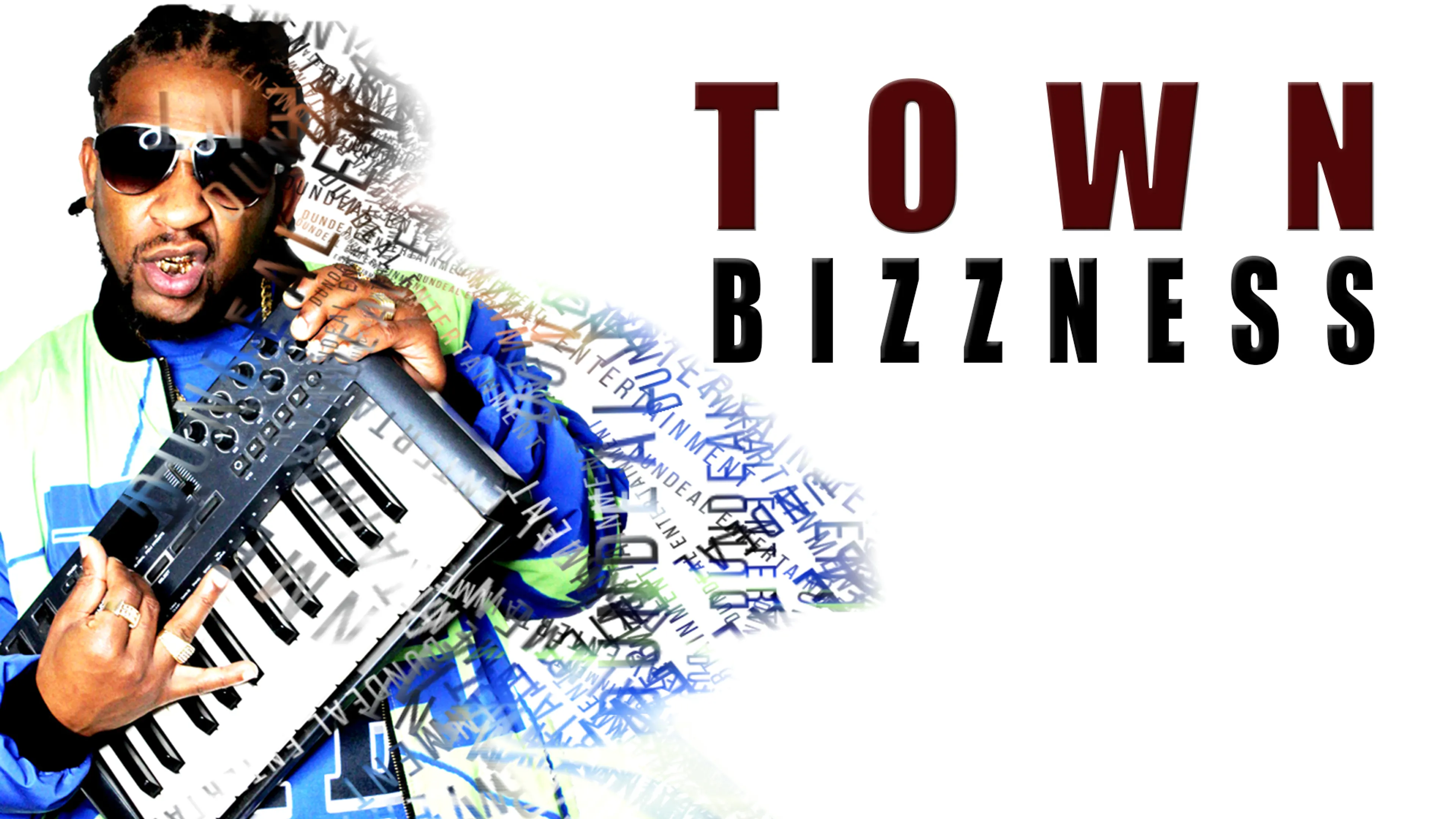 Town Bizzness poster